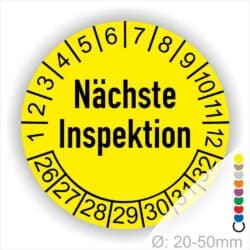 Prüfplaketten, Prüfetiketten rund, Farbe- Gelb, Text "Nächste Inspektion" in Schwarz. Startjahr- 26, Monatszahlen Oben und Jahreszahlen Unten in Kreisform.