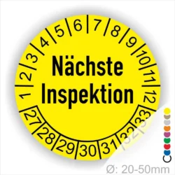 Prüfplaketten, Prüfetiketten rund, Farbe- Gelb, Text "Nächste Inspektion" in Schwarz. Startjahr- 27, Monatszahlen Oben und Jahreszahlen Unten in Kreisform.