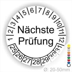 Prüfplaketten, Prüfetiketten rund, Farbe- Weiß, Text "Nächste Prüfung" in Schwarz. Startjahr- 25, Monatszahlen Oben und Jahreszahlen Unten in Kreisform.