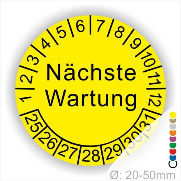 Prüfplaketten, Prüfetiketten rund, Farbe- Gelb, Text "Nächste Wartung" in Schwarz. Startjahr- 25, Monatszahlen Oben und Jahreszahlen Unten in Kreisform.