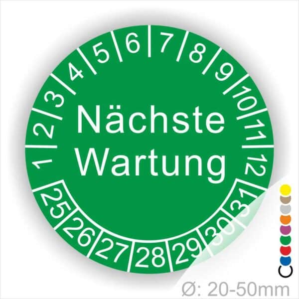 Prüfplaketten, Prüfetiketten rund, Farbe- Grün, Text "Nächste Wartung" in Weiß. Startjahr- 25, Monatszahlen Oben und Jahreszahlen Unten in Kreisform.