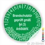 Prüfplakette Brandschutztür geprüft gemäß §4 (3) ArbStättV. Startjahr- 25, Farbe- Grün