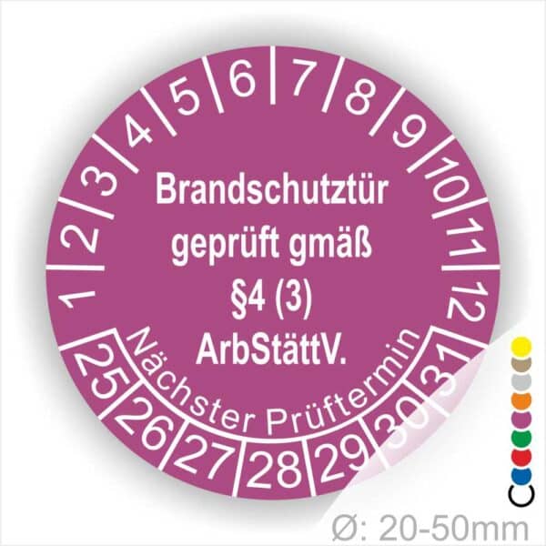 Prüfplakette Brandschutztür geprüft gemäß §4 (3) ArbStättV. Startjahr- 25, Farbe- Lila