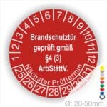 Prüfplakette Brandschutztür geprüft gemäß §4 (3) ArbStättV. Startjahr- 25, Farbe- Rot