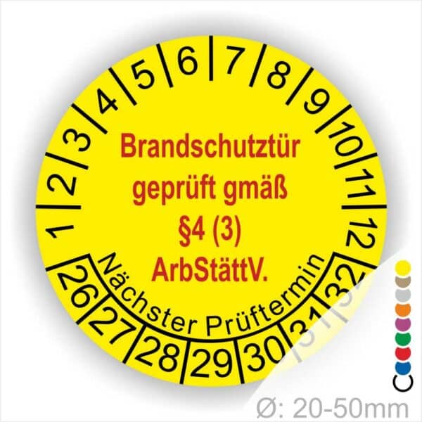 Prüfplakette Brandschutztür geprüft gemäß §4 (3) ArbStättV. Startjahr- 26, Farbe- Gelb