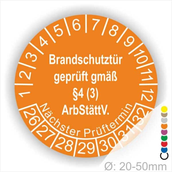 Prüfplakette Brandschutztür geprüft gemäß §4 (3) ArbStättV. Startjahr- 26, Farbe- Orange