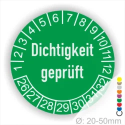 Dichtigkeit geprüft Prüfplakette gruen mit Monats- und Jahresring, runde Prüfplakette zur Kennzeichnung geprüfter Dichtheit, Durchmesser 20–50 mm