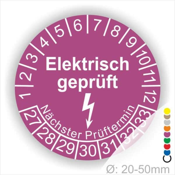 Prüfplaketten rund Farbe- Lila, Text "Elektrisch geprüft" in Weiß danach ein Elektro- Pfeil in Weiß, Startjahr- 27, Monatszahlen Oben und Jahreszahlen Unten in Kreisform