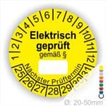Pruefplakette mit Text Elektrisch geprüft gemäß Paragrapf als Zeichen und Beschriftungfeld zum eintragen des Paragraphs Farbe- Gelb Startjahr- 25 mit Monatszahlen Oben und Jahreszahlen Unten Form ist Rund