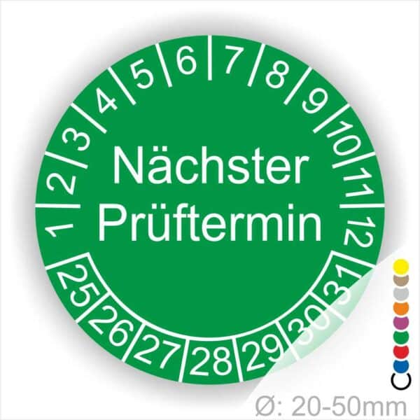 Mehrjahresplakette, Prüfplakette rund, Farbe- Grün, Text "Nächster Prüftermin" in Weiß. Startjahr- 25, Monatszahlen Oben und Jahreszahlen Unten in Kreisform.
