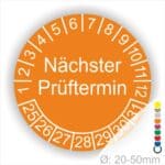 Mehrjahresplakette, Prüfplakette rund, Farbe- Orange, Text "Nächster Prüftermin" in Weiß. Startjahr- 25, Monatszahlen Oben und Jahreszahlen Unten in Kreisform.