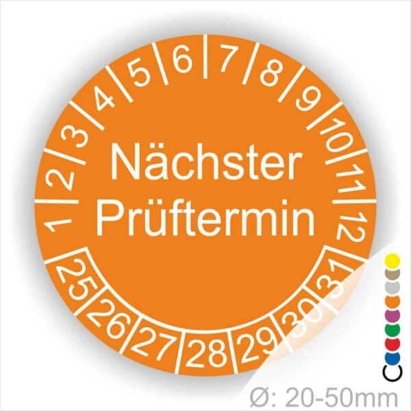 Mehrjahresplakette, Prüfplakette rund, Farbe- Orange, Text "Nächster Prüftermin" in Weiß. Startjahr- 25, Monatszahlen Oben und Jahreszahlen Unten in Kreisform.