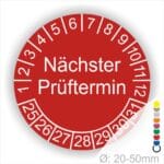 Mehrjahresplakette, Prüfplakette rund, Farbe- Rot, Text "Nächster Prüftermin" in Weiß. Startjahr- 25, Monatszahlen Oben und Jahreszahlen Unten in Kreisform.
