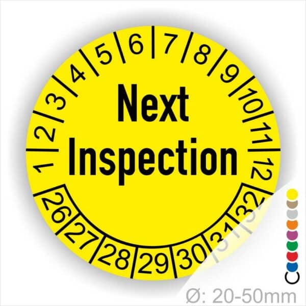 Prüfplaketten, Prüfetiketten rund, Farbe- Gelb, Text auf Englisch "Next Inspection" in Schwarz. Startjahr- 26, Monatszahlen Oben und Jahreszahlen Unten in Kreisform.