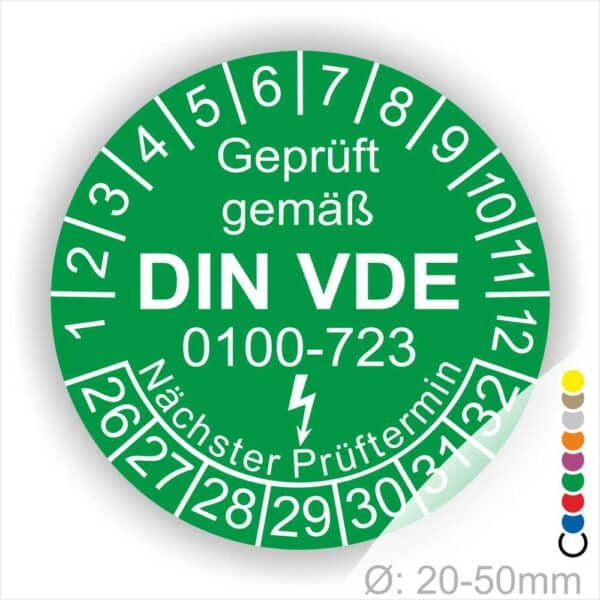 Prüfetiketten rund, Farbe- Grün, Text "Geprüft gemäß VDE 0100-0723" in Weiß danach ein Elektro- Pfeil in Weiß, Startjahr- 26, Monatszahlen Oben und Jahreszahlen Unten in Kreisform. Über den Jahreszahlen Text "Nächster Prüftermin"