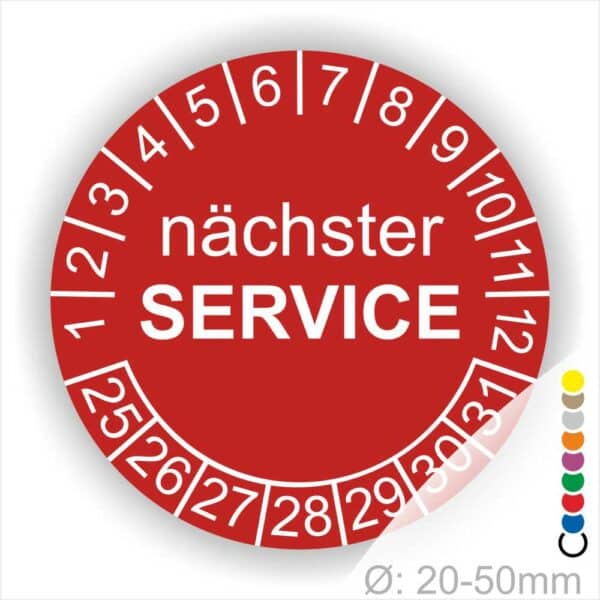 Prüfplaketten, Prüfetiketten rund, Farbe- Rot, Text "nächster SERVICE" in Weiß. Startjahr- 25, Monatszahlen Oben und Jahreszahlen Unten in Kreisform.