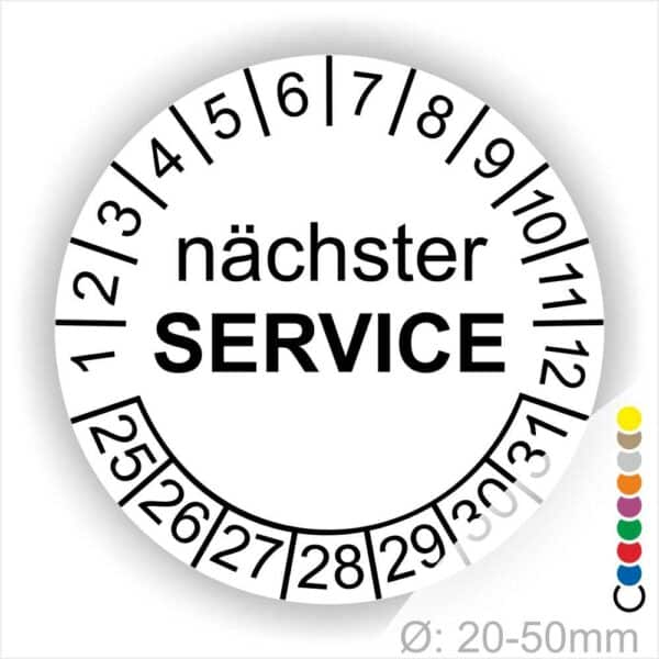 Prüfplaketten, Prüfetiketten rund, Farbe- Weiß, Text "nächster SERVICE" in Schwarz. Startjahr- 25, Monatszahlen Oben und Jahreszahlen Unten in Kreisform.