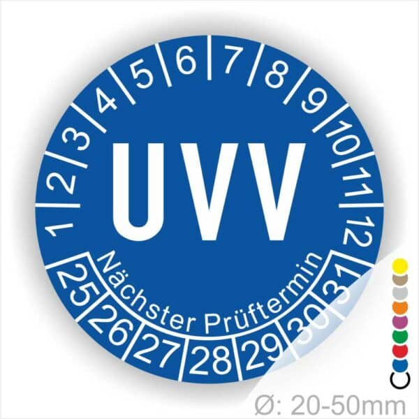 Prüfetikette rund, Farbe- Blau, Text "UVV" in Weiß. Startjahr- 25, Monatszahlen Oben und Jahreszahlen Unten in Kreisform. Über den Jahreszahlen Text "Nächster Prüftermin"