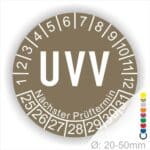 Prüfplaketten, Prüfetikette rund, Farbe- Braun, Text "UVV" in Weiß. Startjahr- 25, Monatszahlen Oben und Jahreszahlen Unten in Kreisform. Über den Jahreszahlen Text "Nächster Prüftermin"