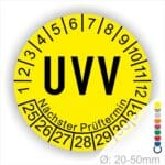 Prüfplaketten rund, Farbe- Gelb, Text "UVV" in Schwarz. Startjahr- 25, Monatszahlen Oben und Jahreszahlen Unten in Kreisform über den Jahreszahlen Text "Nächster Prüftermin"