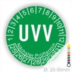 Prüfplaketten, Prüfetikette rund, Farbe- Grün, Text "UVV" in Weiß. Startjahr- 25, Monatszahlen Oben und Jahreszahlen Unten in Kreisform. Über den Jahreszahlen Text "Nächster Prüftermin"