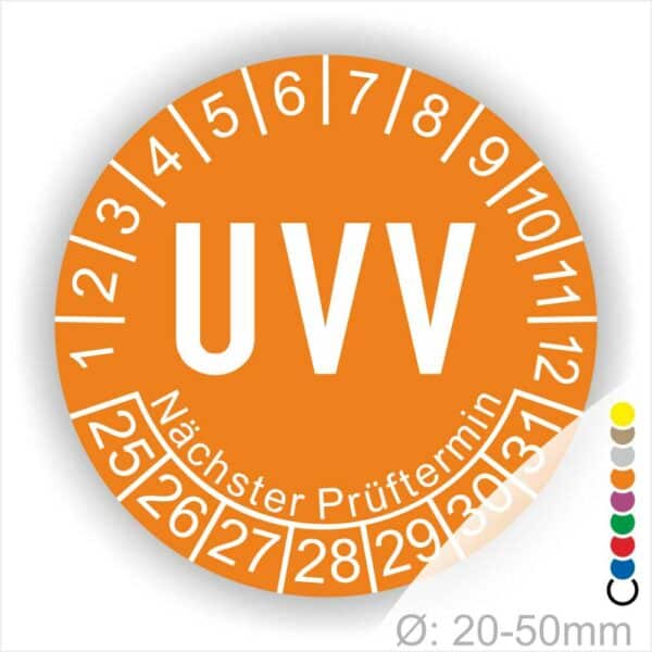 Prüfplaketten rund, Farbe- Orange, Text "UVV" in Weiß. Startjahr- 25, Monatszahlen Oben und Jahreszahlen Unten in Kreisform. Über den Jahreszahlen Text "Nächster Prüftermin"