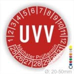 Prüfplaketten rund, Farbe- Rot, Text "UVV" in Weiß. Startjahr- 25, Monatszahlen Oben und Jahreszahlen Unten in Kreisform. Über den Jahreszahlen Text "Nächster Prüftermin"