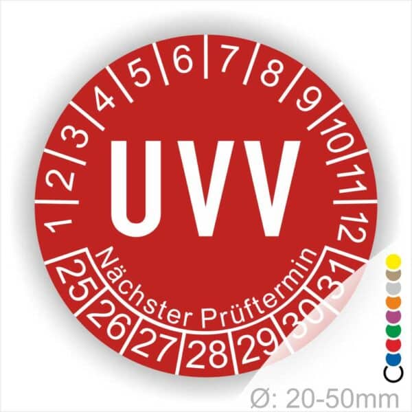 Prüfplaketten rund, Farbe- Rot, Text "UVV" in Weiß. Startjahr- 25, Monatszahlen Oben und Jahreszahlen Unten in Kreisform. Über den Jahreszahlen Text "Nächster Prüftermin"