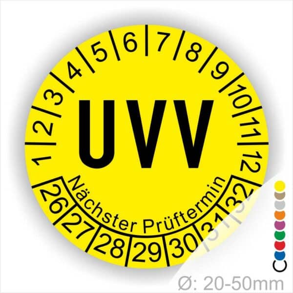 Prüfplaketten, Prüfetikette rund, Farbe- Gelb, Text "UVV Nächster Prüftermin" in Schwarz. Startjahr- 26, Monatszahlen Oben und Jahreszahlen Unten in Kreisform über den Jahreszahlen Text "Nächster Prüftermin". Die Prüfplakette wird verwendet zur Prüfung von Anlagen & Maschinen