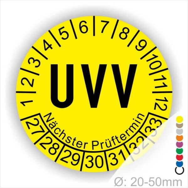 Prüfplaketten, Prüfaufkleber rund, Farbe- Gelb, Text "UVV Nächster Prüftermin" in Schwarz. Startjahr- 27, Monatszahlen Oben und Jahreszahlen Unten in Kreisform über den Jahreszahlen Text "Nächster Prüftermin" Die Prüfplakette wird verwendet zur Prüfung von Anlagen & Maschinen