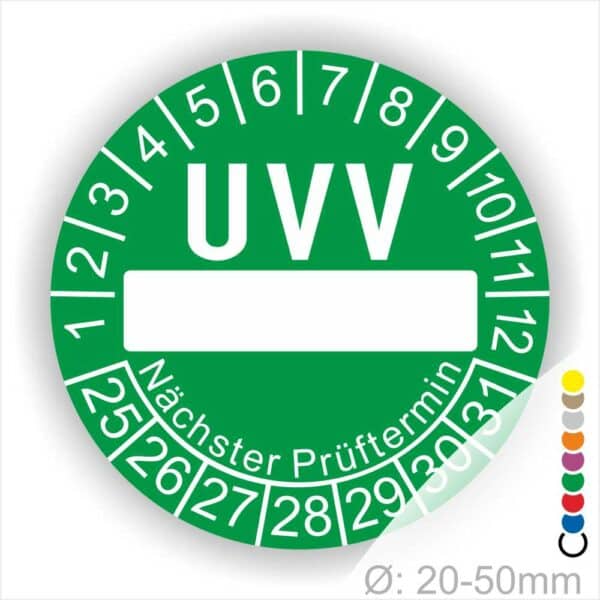 Prüfplaketten, rund, Farbe- Grün, Text "UVV Nächster Prüftermin" in Weiß. Als nächstes kommt ein Beschriftungfeld / Leerfeld in Farbe Weiß. Startjahr- 25, Monatszahlen Oben und Jahreszahlen Unten in Kreisform. über den Jahreszahlen Text "Nächster Prüftermin" Die Prüfplakette wird verwendet zur Prüfung von Anlagen & Maschine