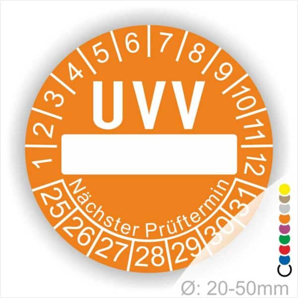 Prüfplaketten, rund, Farbe- Orange, Text "UVV Nächster Prüftermin" in Weiß. Als nächstes kommt ein Beschriftungfeld / Leerfeld in Farbe Weiß. Startjahr- 25, Monatszahlen Oben und Jahreszahlen Unten in Kreisform. über den Jahreszahlen Text "Nächster Prüftermin" Die Prüfplakette wird verwendet zur Prüfung von Anlagen & Maschine