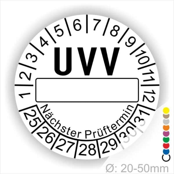 Prüfplaketten, rund, Farbe- Weiß, Text "UVV Nächster Prüftermin" in Schwarz. Als nächstes kommt ein Beschriftungfeld / Leerfeld in Farbe Weiß mit schwarzem Rahmen. Startjahr- 25, Monatszahlen Oben und Jahreszahlen Unten in Kreisform in Schwarz. über den Jahreszahlen Text "Nächster Prüftermin" Die Prüfplakette wird verwendet zur Prüfung von Anlagen & Maschine.