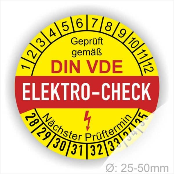 Prüfetiketten, Prüfplaketten rund, Farbe- Gelb in der Mitte ein Streifen in Rot, Text oberer Teil "Geprüft gemäß DIN-VDE" in Schwarz. Mittig Streifen in Rot mit dem Text " ELEKTRO-CHECK", danach Elektropfeil in Rot Startjahr- 28, Monatszahlen Oben und Jahreszahlen Unten in Kreisform. Über den Jahreszahlen Text "Nächster Prüftermin"