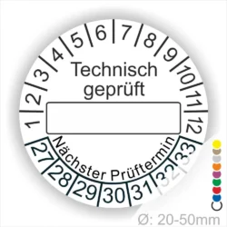 Prüfplakette rund, Farbe- Weiss, Text "Technisch geprüft" in schwarz. Als nächstes kommt ein Beschriftungsfeld / Leer Feld in Farbe Weiß. Startjahr- 27, Monatszahlen Oben und Jahreszahlen Unten in Kreisform. über den Jahreszahlen Text "Nächster Prüftermin"
