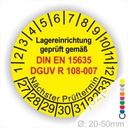 Gelbes Prüfzeichen für Lagereinrichtungen, geprüft gemäß DIN EN 15635 und DGUV R 108-007, mit nächstem Prüftermin und Durchmesserangabe von 20-50 mm.