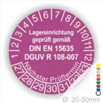 Prüfsiegel für Lagereinrichtungen, getestet gemäß DIN EN 15635 und DGUV R 108-007, mit Angaben zum nächsten Prüftermin und Durchmesser von 20-50 mm.