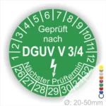 Grünes Prüfzeichen nach DGUV V 3/4 für elektrische Geräte, mit Angaben zu Prüfterminen und einem Durchmesser von 20-50 mm.