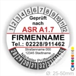 Prüfzertifikat nach ASR A1.7 mit Platz für Firmennamen, Telefonnummer und Adresse. Enthält Informationen zum nächsten Prüftermin und ist für Durchmesser von 25-50 mm geeignet.