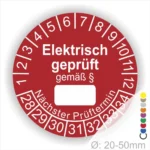 Runder Prüfaufkleber für elektrische Geräte, rot mit der Aufschrift "Elektrisch geprüft gemäß §". Enthält Platz für das Datum des nächsten Prüftermins und ist für Geräte mit einem Durchmesser von 20-50 mm geeignet.