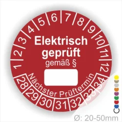 Runder Prüfaufkleber für elektrische Geräte, rot mit der Aufschrift "Elektrisch geprüft gemäß §". Enthält Platz für das Datum des nächsten Prüftermins und ist für Geräte mit einem Durchmesser von 20-50 mm geeignet.